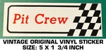Pit Crew - Vintage Original Vinyl Decal Sticker Nhra Racing. Fixed Price $5.11.