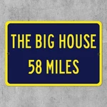The Big House Custom Distance Sign Michigan Wolverines College Football Fan Gift. Fixed Price $24.74.